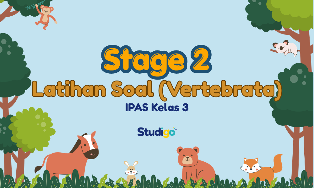 Sampul mapel IPAS 3 - Stage 2 ( Full Latihan Vertebrata) di Studigo